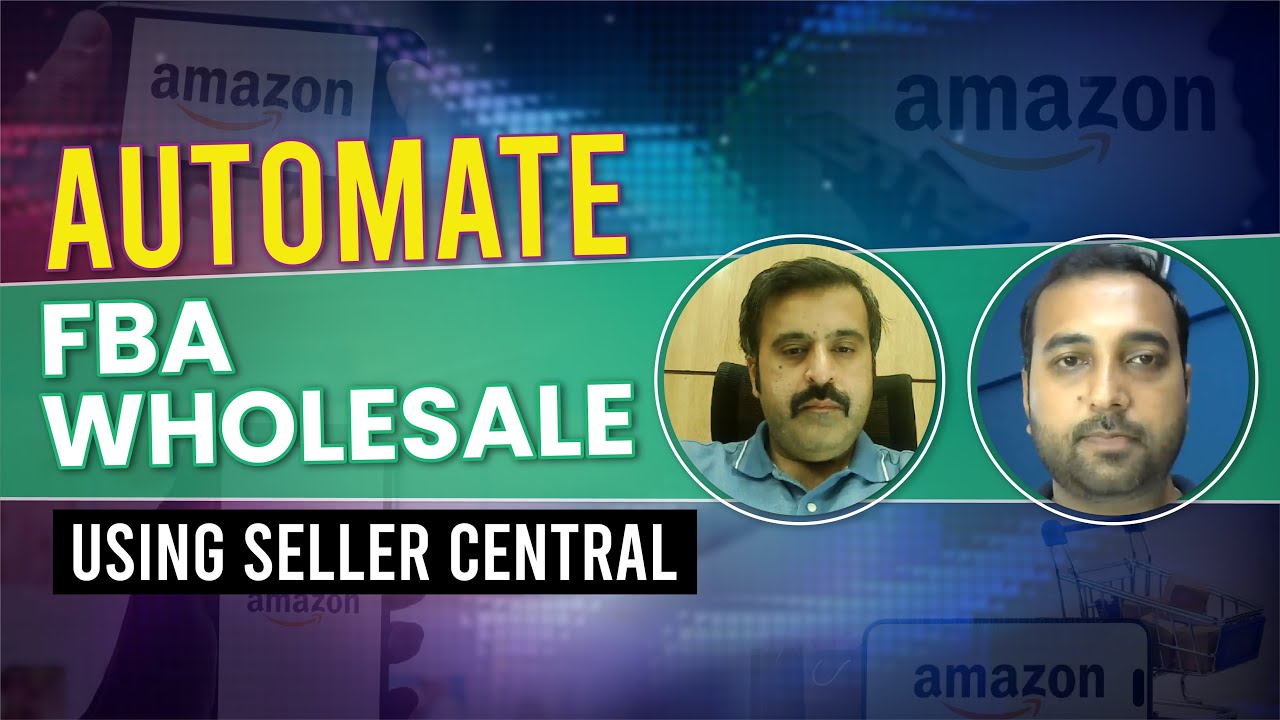 How to automate your Amazon FBA Wholesale using the right functions of ...