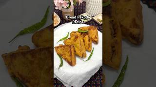 Street Style Crispy Bread Pakoda Recipe | #breadpakoda #recipe#food #shorts #snacks #cooking