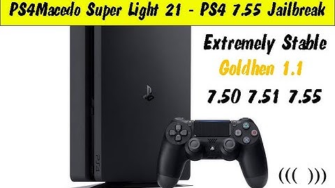 PS4Macedo Super Light 21 With Auto Goldhen 1.1 And WebRTE Only