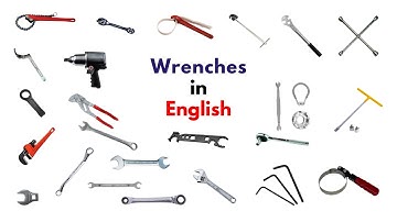 Types of Wrenches in English | Learn Tool Names with Pictures and Pronunciation #WrenchNames