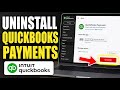 How to uninstall QuickBooks Payments - Complete Guide