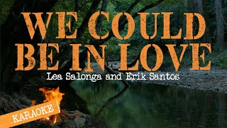 WE COULD BE IN LOVE Lea Salonga and Erik Santos | karaoke | ACOUSTIC VALENTINE COVER SONG