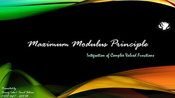 Maximum Modulus Principle - Lec 39