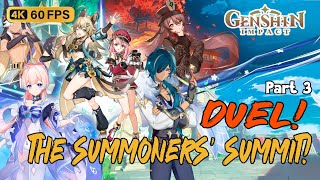 Duel! The Summoners Summit! | Part 3 | 3.7 event | 4K