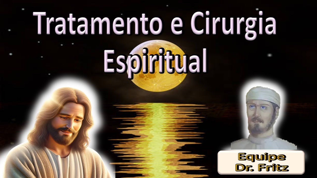 Sessão de Tratamento e Cirurgia Espiritual, Equipe Dr. Fritz