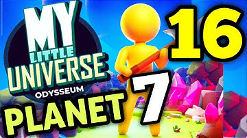 My Little Universe Planet 7 Odysseum Part 16 Gameplay walkthrough