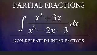 Partial Fractions | Non-repeated Linear Factors | Example 1