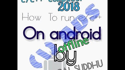 How to run c/c++ program on android offline