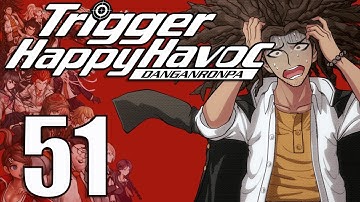 Danganronpa: Trigger Happy Havoc -51- Past Lives