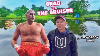 New Segment!! Brad vs The Bruiser!!!