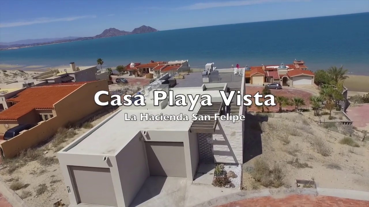 Casa Playa Vista La Hacienda San Felipe Rental Home Beach Views YouTube
