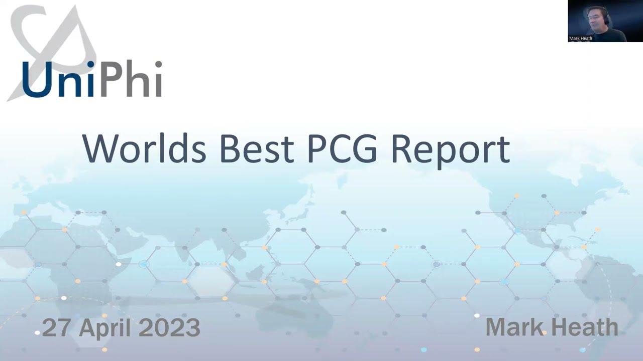 Create the worlds best PCG report in under 10 minutes - UniPhi Webinar