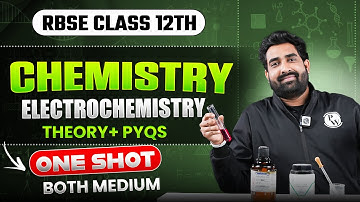 RBSE Class 12th Chemistry ⚗️✨ | Electrochemistry Simplified with Theory & PYQs in One Shot 🚀✅