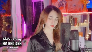 NHẮN RẰNG EM NHỚ ANH_LALA TRẦN( cover) nhắn rằng Anh nhớ Em || Đình Dũng