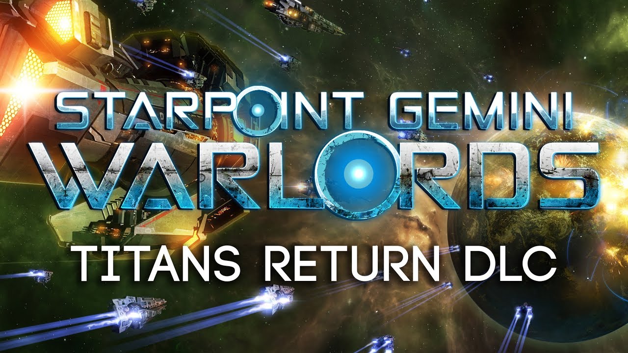 Starpoint Gemini Warlords Titans Return Dlc Youtube