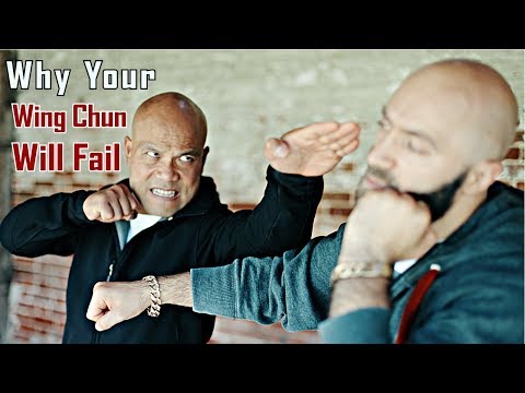 Why your Wing Chun will fail on the street | The Truth