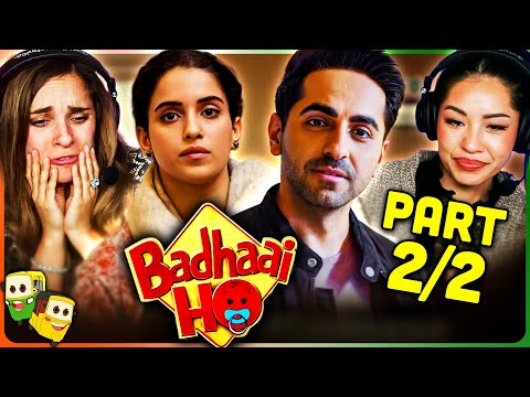 Part 2/2 - BADHAAI HO Movie Reaction! | Ayushmann Khurrana | Sanya Malhotra | Neena Gupta