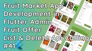 Flutter Admin App: Offer List & Delete API Integration | Fruit Market Online Delivery App #41