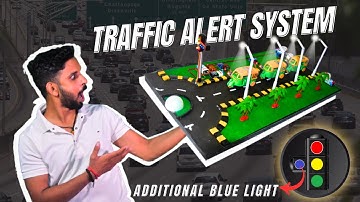 Traffic Light Project Working Model with Traffic Alert system | New Idea for Inspire Award