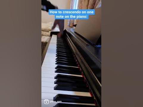 How to Crescendo on One Note on the Piano - YouTube