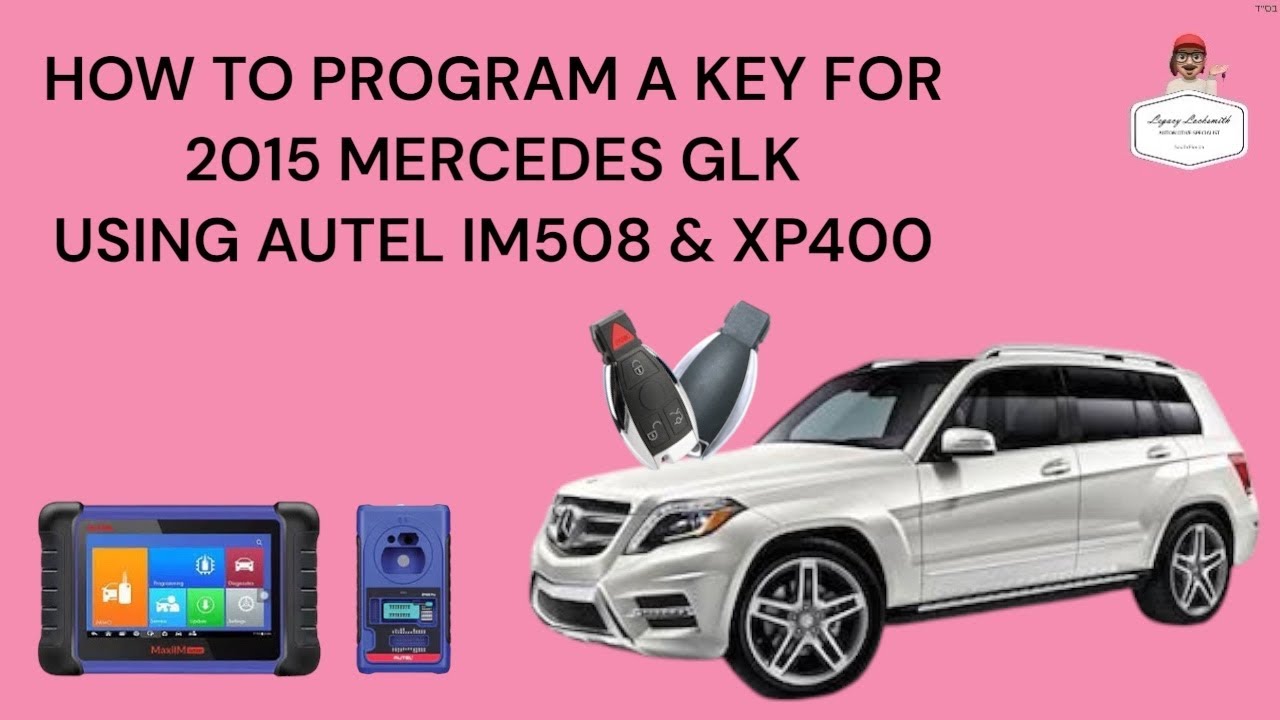 Watch HOW TO PROGRAM A KEY FOR 2015 MERCEDES GLK USING AUTEL IM508 & XP400