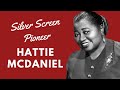 Hattie McDaniel | Silver Screen Pioneer (Biography)