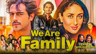 We are family movie kareena kapoor review facts & story breakdown | siddharth p malhotra | kajol 