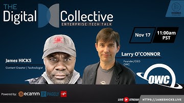 Talking tech trends & Mac M1 Thunderbolt Connectivity Options with Larry O’ Connor, OWC Founder/CEO