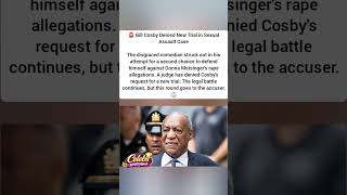 Bill Cosby Denied New Trial in Sexual Assault Case#breakingnews #shortvideo #shorts