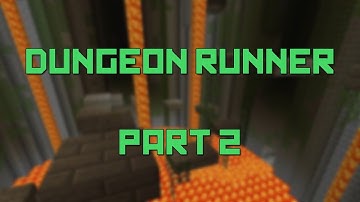 Minecraft Custom Map: Dungeon Runner - Part 2