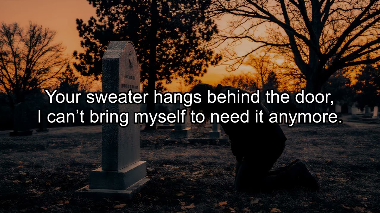 A song for losing someone you loved