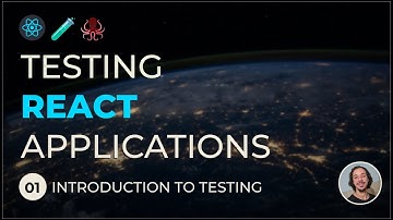 Testing REACT Applications #1 • Introduction to automated testing