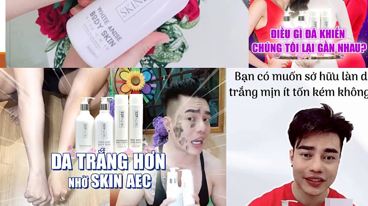 Sữa tắm trắng da skin aec bao nhiêu liệu trình năm 2024