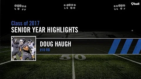 Doug Haugh, 2017 RB/LS | Complete Senior Season Hi...