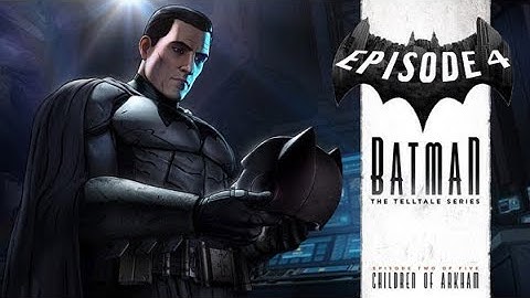 Nimbus Stream: Batman TellTale (SEASON 1) Episode 4