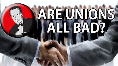 A Response To "The Problem With Unions" (The Academic Agent)