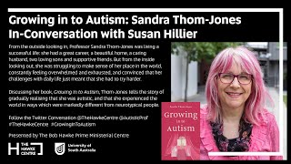 Growing in to Autism: Professor Sandra Thom-Jones