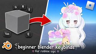 NEW to BLENDER Learn These KEYBINDS for Roblox UGC!