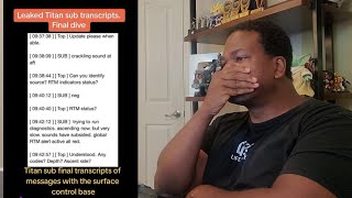 Leaked Titanic Submersible Transcripts:  THEY KNEW THEY WERE IN TROUBLE!