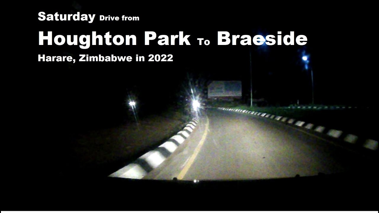 Houghton Park To Braeside (Harare, Zimbabwe in 2022) YouTube
