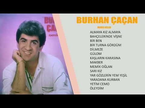 Burhan Çaçan / Memik  Oğlan / Full Kayıt