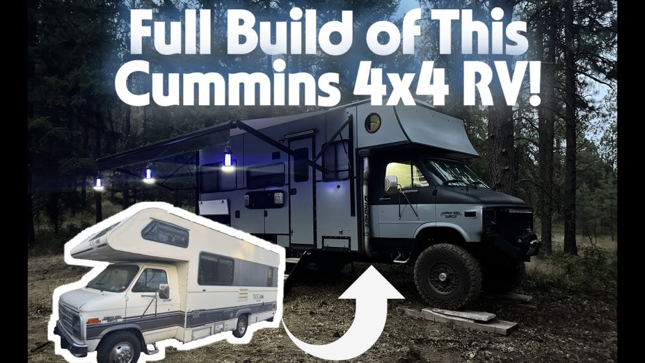 Full Build; Off Grid 4x4 RV, Custom Built Cummins Powered Motorhome