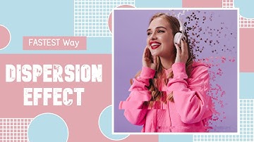 FASTEST Way to Create an Dispersion Effect in Pixlr