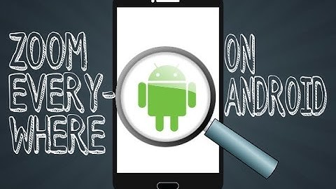 ZOOM EVERYWHERE ON ANDROID | HD |