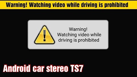 Video warning! Watching video while driving is prohibited 😡