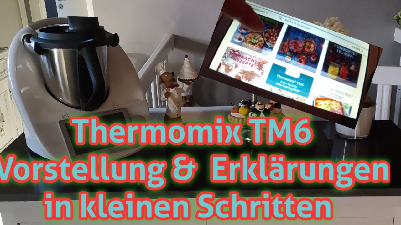 Thermomix TM6 Vorstellung & Erklärung Wunschvideo. - YouTube