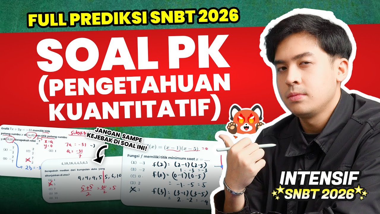 FULL PREDIKSI PK 2026!! BAHAS TRIK DAN SOAL YANG 100% KELUAR DI SNBT 2025 | Mantappu Academy