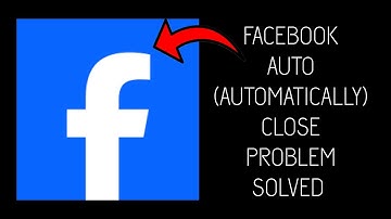 How To Solve Facebook App Auto(Automatically) Close Problem || Rsha26 Solutions