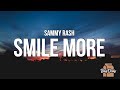 Sammy rash  smile more lyrics