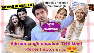 Vikram Singh Chauhan The Most Decent Actor In Tv?